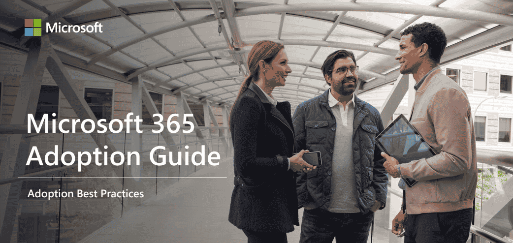 Microsoft 365 Adoption Guide: Adopt Best Practices